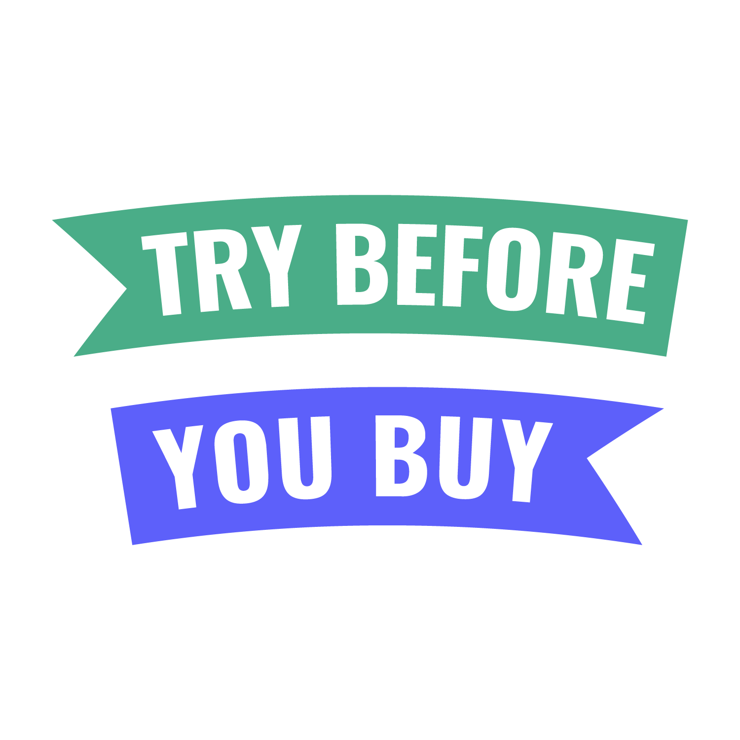 Try Before You Buy